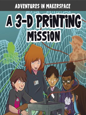 cover image of A 3-D Printing Mission